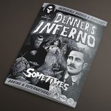 Denners Inferno - Sometimes